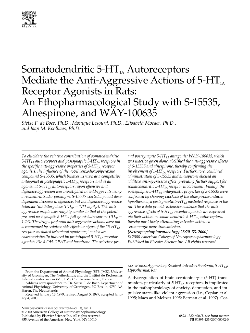 Somatodendritic 5-HT1A Autoreceptors Mediate The