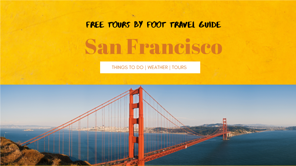 Free Tours by Foot Travel Guide to San Francisco