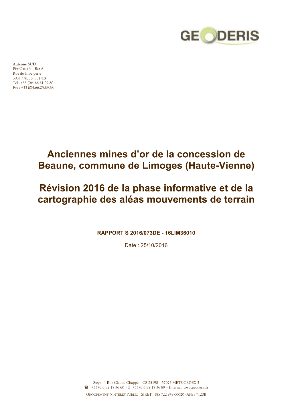 Anciennes Mines D'or De La Concession De Beaune, Commune De Limoges