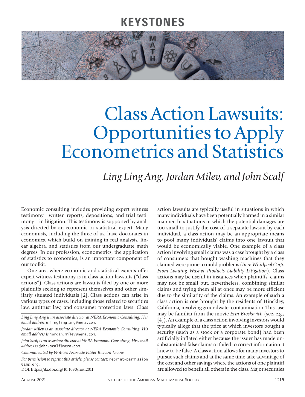 Class Action Lawsuits: Opportunities to Apply Econometrics and Statistics Ling Ling Ang, Jordan Milev, and John Scalf