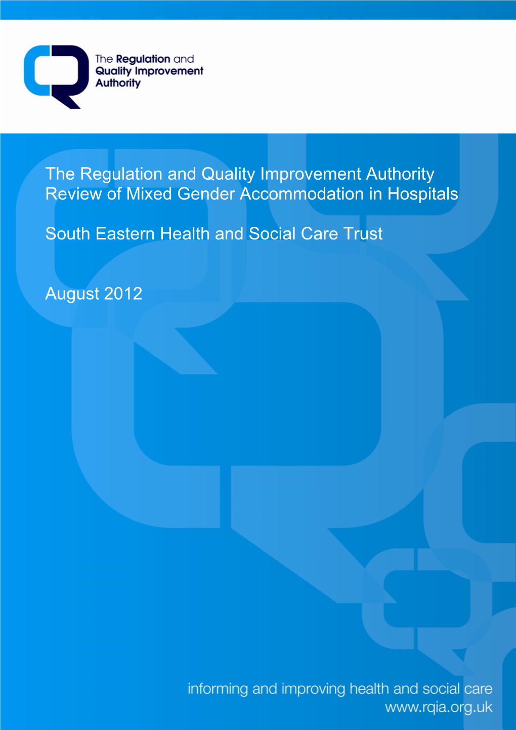 Review of Mixed Gender Accommodation in Hospitals