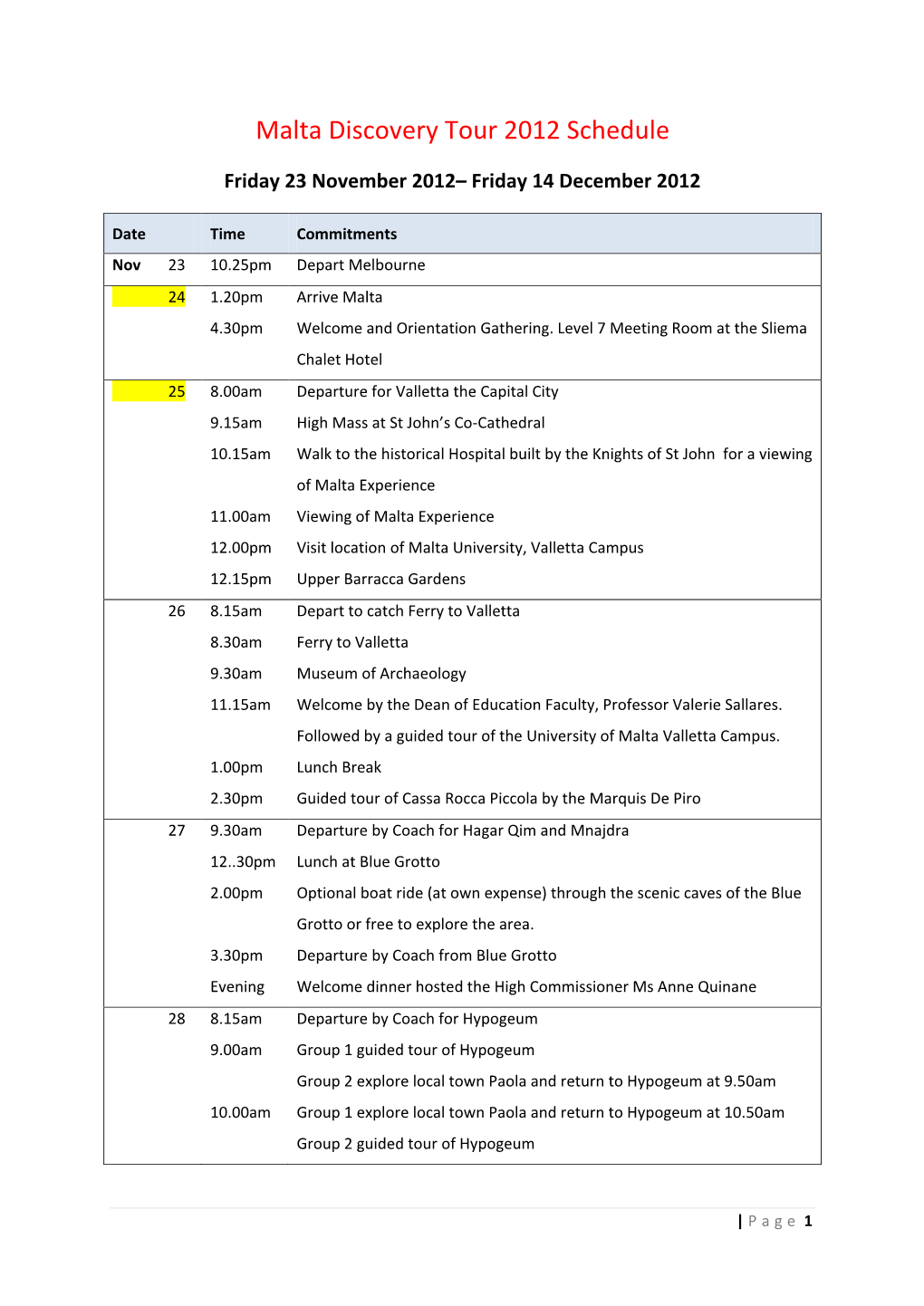 Malta Discovery Tour 2012 Schedule