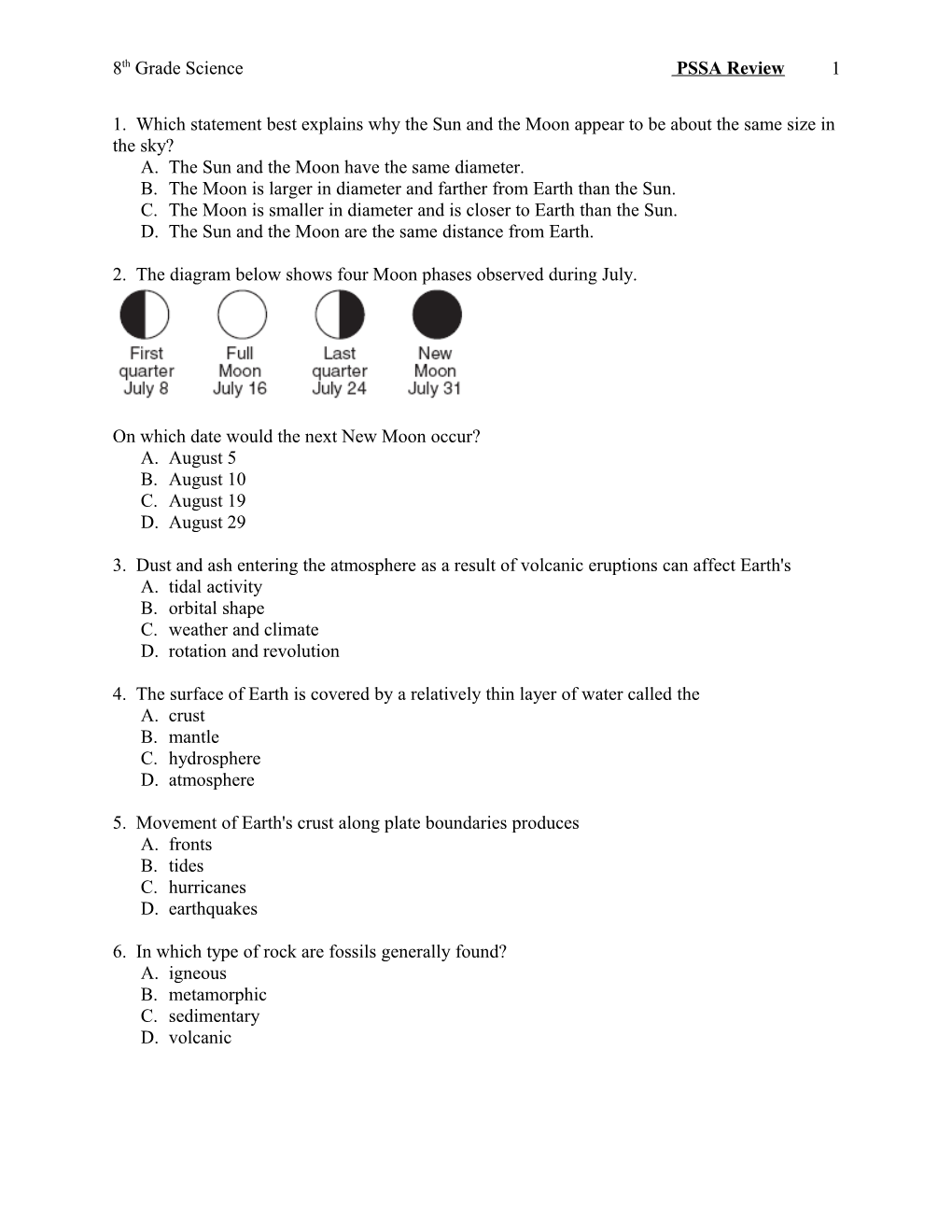 Which Statement Best Explains Why the Sun and the Moon Appear to Be About the Same Size