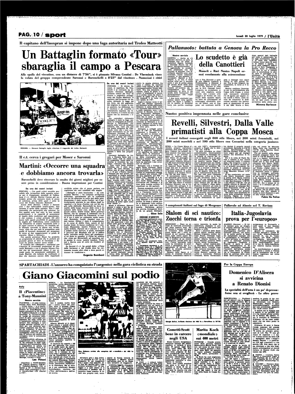 PAG. 10/ Sport Lunedi 30 Luglio 1979 / L'unità Il Capitano Dell'inoxpran Si Impone Dopo Una Fuga Autoritaria Nel Trofeo Matteotti