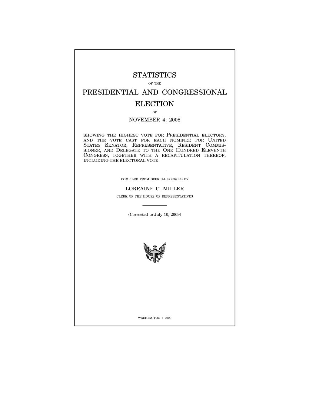 Statistics Presidential and Congressional Election