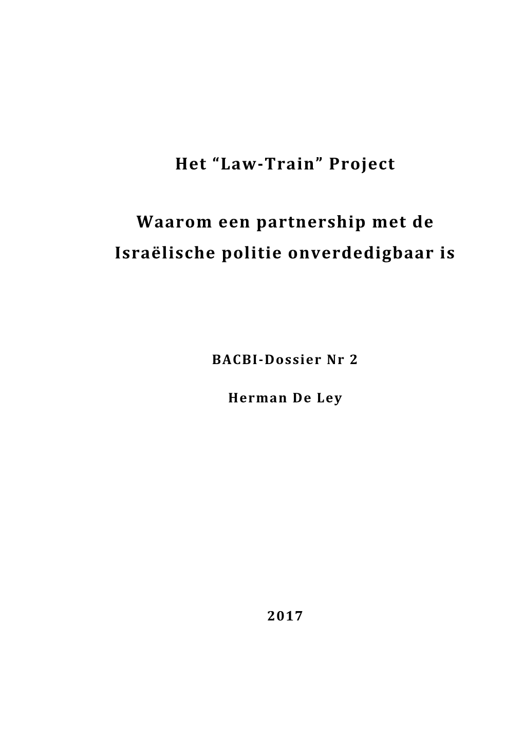 Het “Law-Train” Project