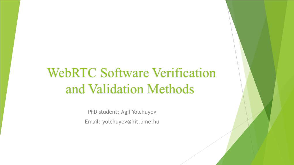 Webrtc Software Verification and Validation Methods