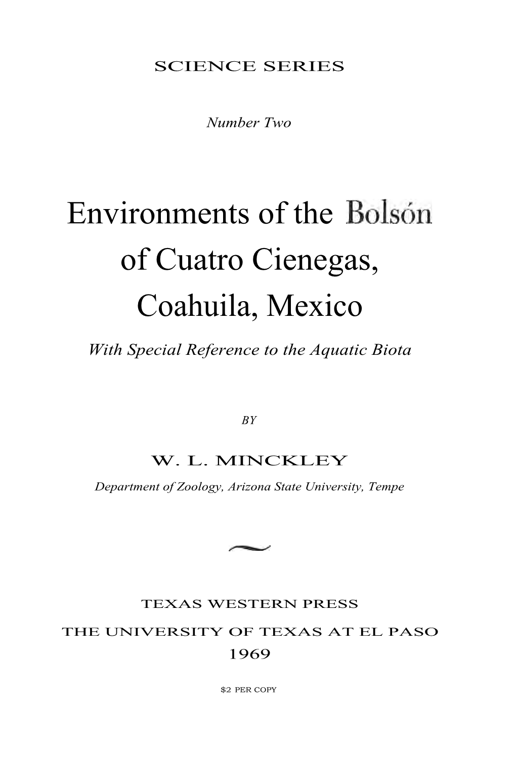 Environments of the Bolson of Cuatro Cienegas, Coahuila, Mexico