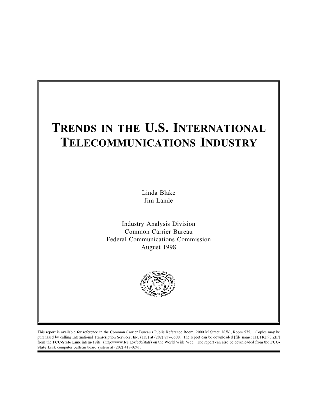 Trends in the U.S. International Telecommunications Industry
