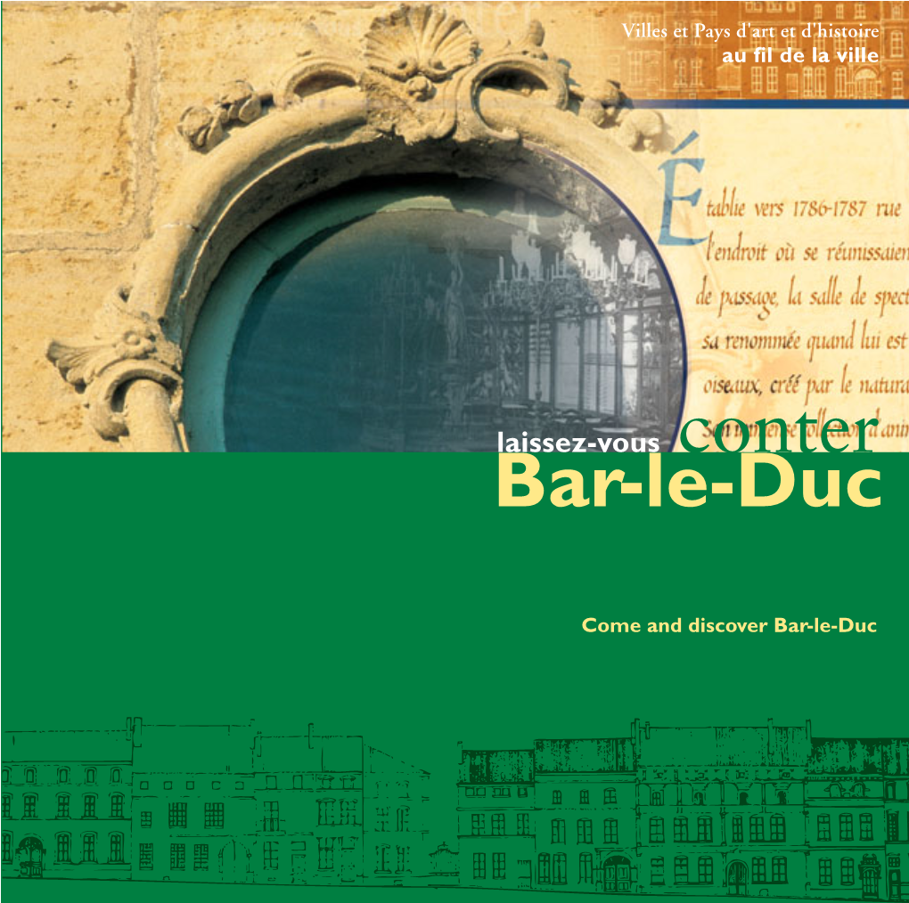 Come and Discover Bar-Le-Duc Conflict the 20Th Century