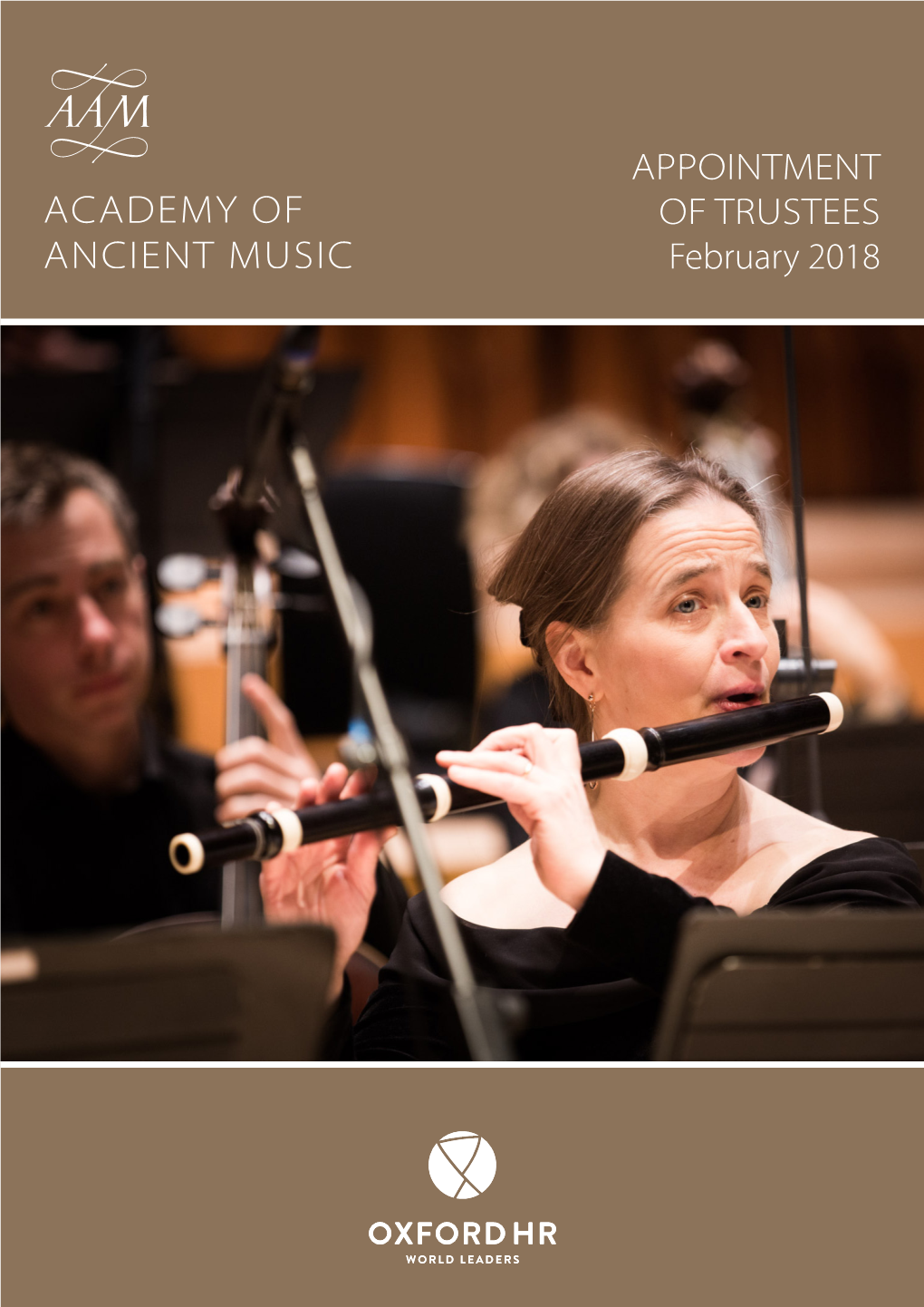 APPOINTMENT of TRUSTEES February 2018 Academy of Ancient Music 2 3 Academy of Ancient Music Appointment of Trustees Appointment of Trustees