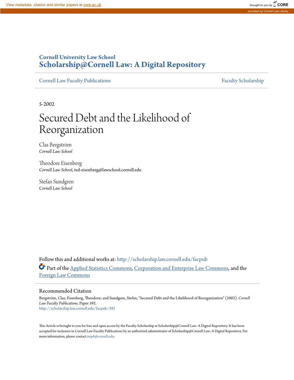 Secured Debt and the Likelihood of Reorganization Clas Bergström Cornell Law School