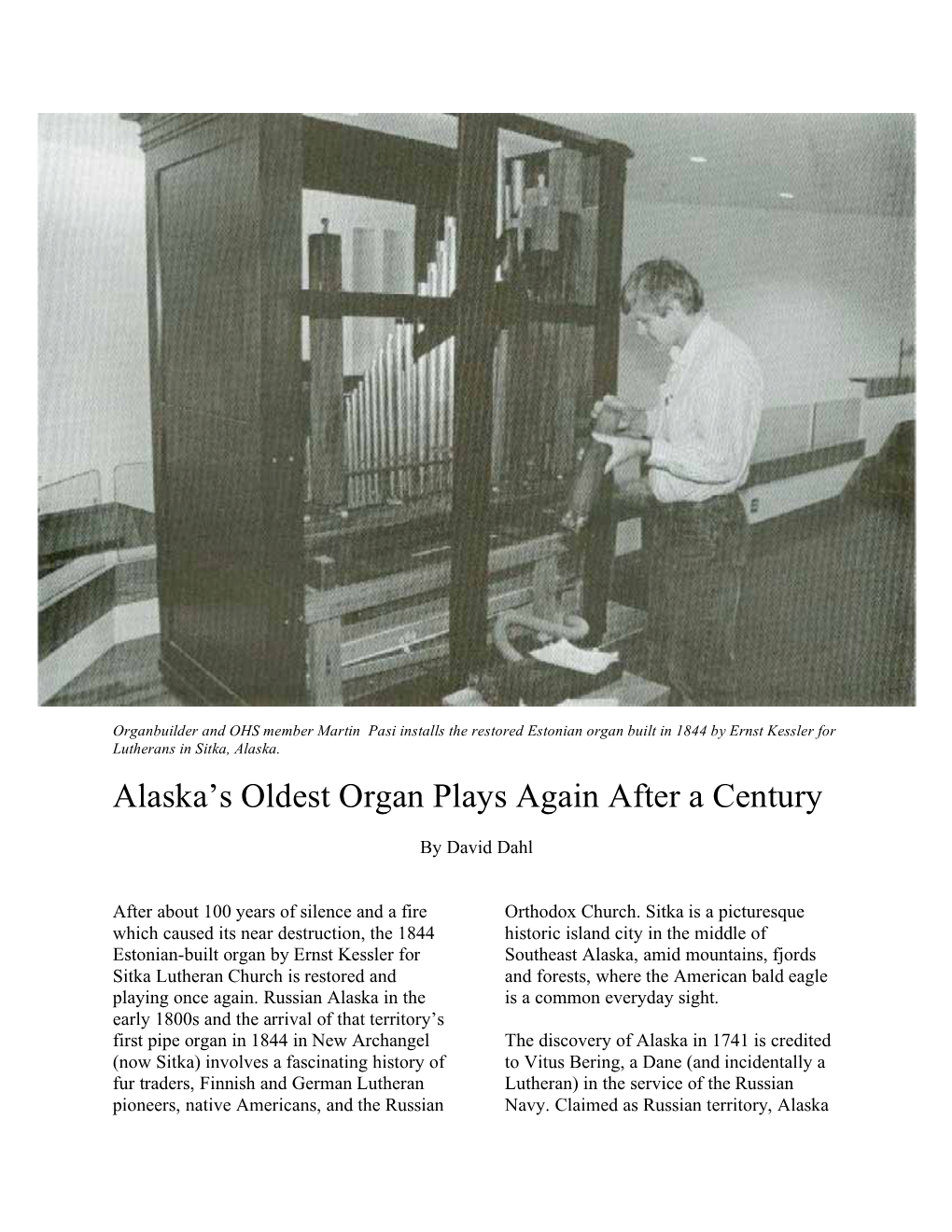 Alaska's Oldest Organ Plays Again After a Century