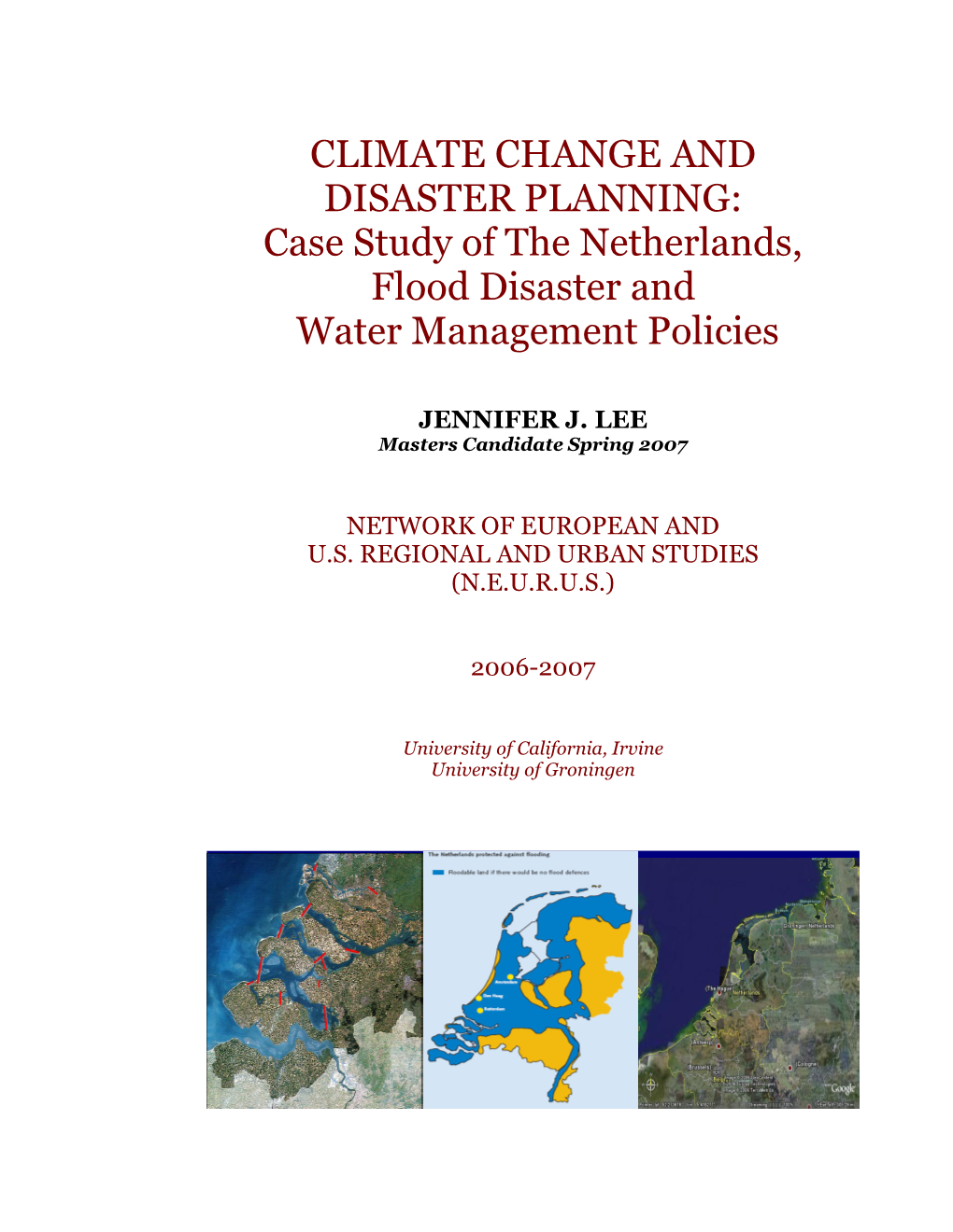 Case Study of the Netherlands, Flood Disaster and Water Management Policies