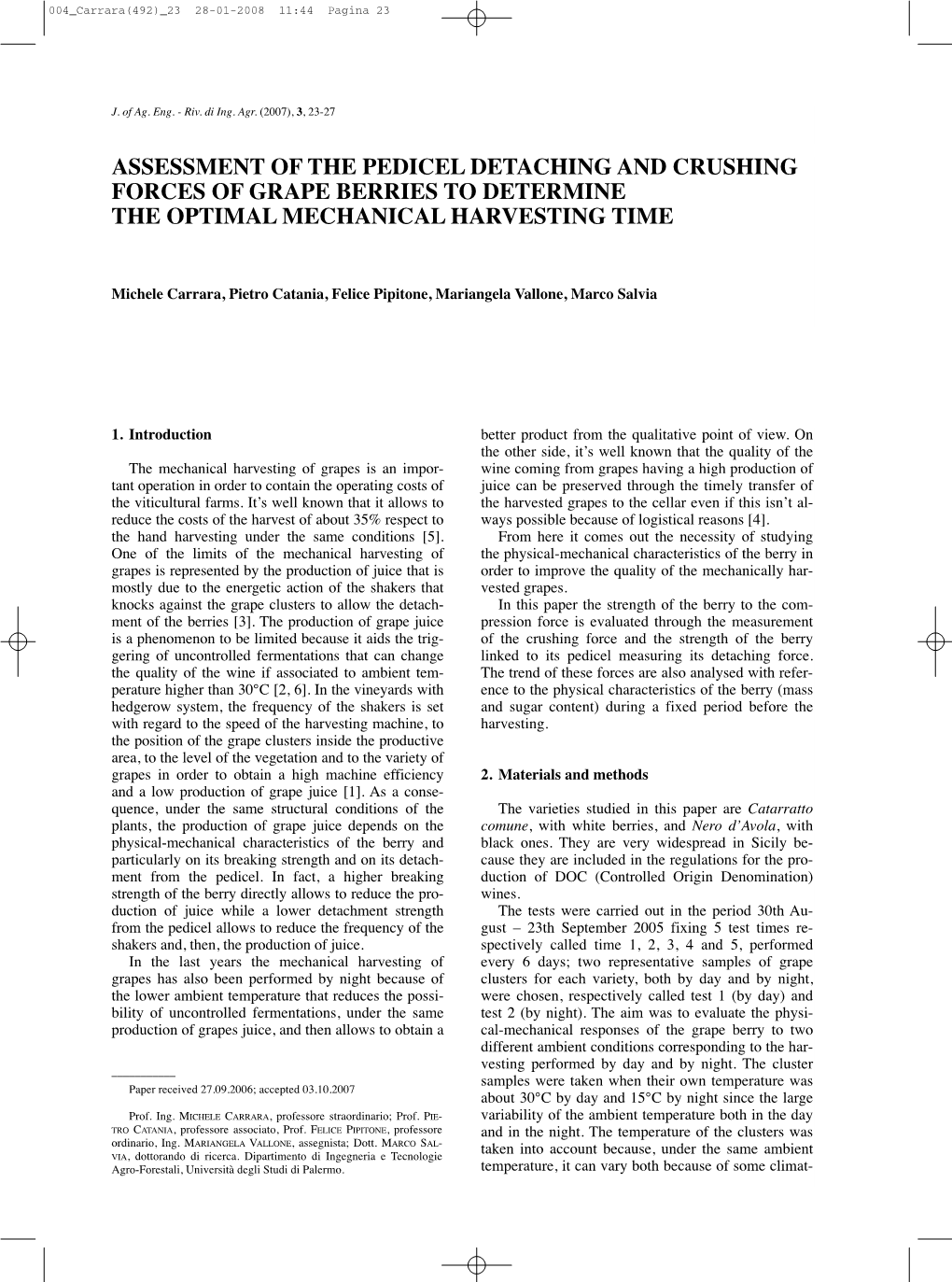 Assessment of the Pedicel Detaching and Crushing Forces of Grape Berries to Determine the Optimal Mechanical Harvesting Time