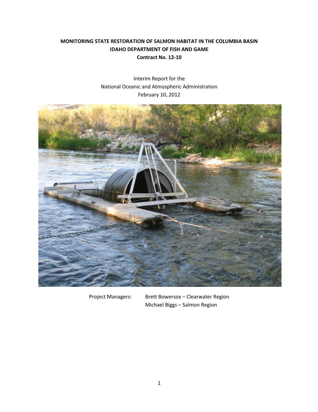 MONITORING STATE RESTORATION of SALMON HABITAT in the COLUMBIA BASIN IDAHO DEPARTMENT of FISH and GAME Contract No