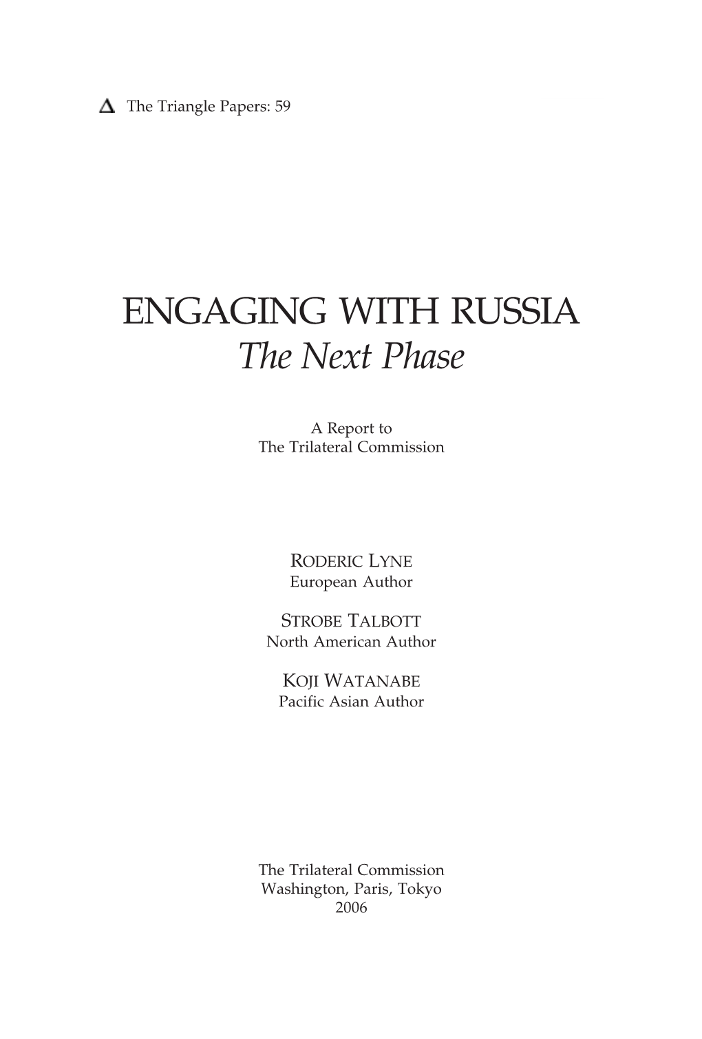 ENGAGING with RUSSIA the Next Phase