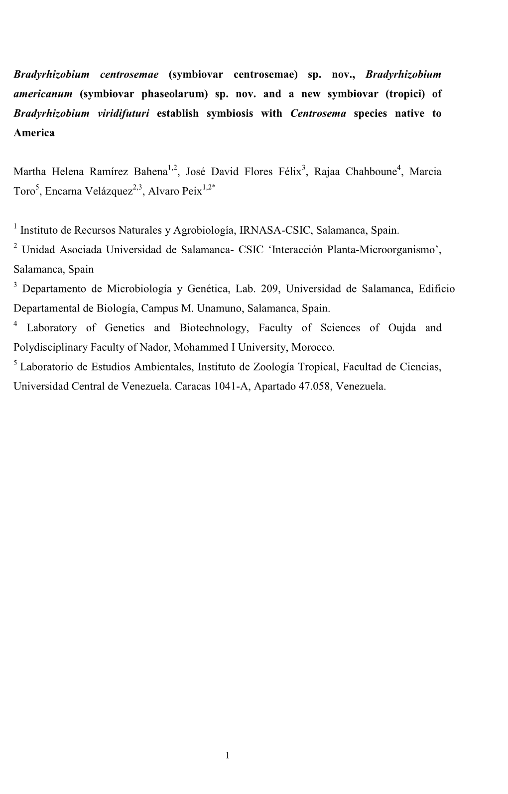 Bradyrhizobium Centrosemae (Symbiovar Centrosemae) Sp