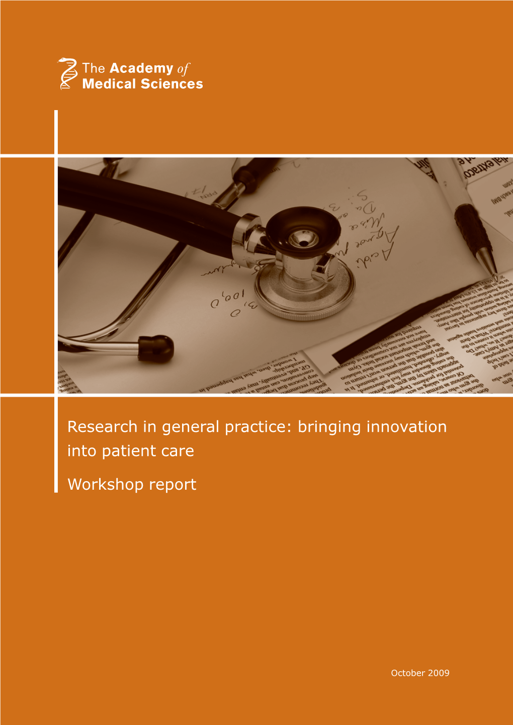 Research in General Practice: Bringing Innovation Into Patient Care