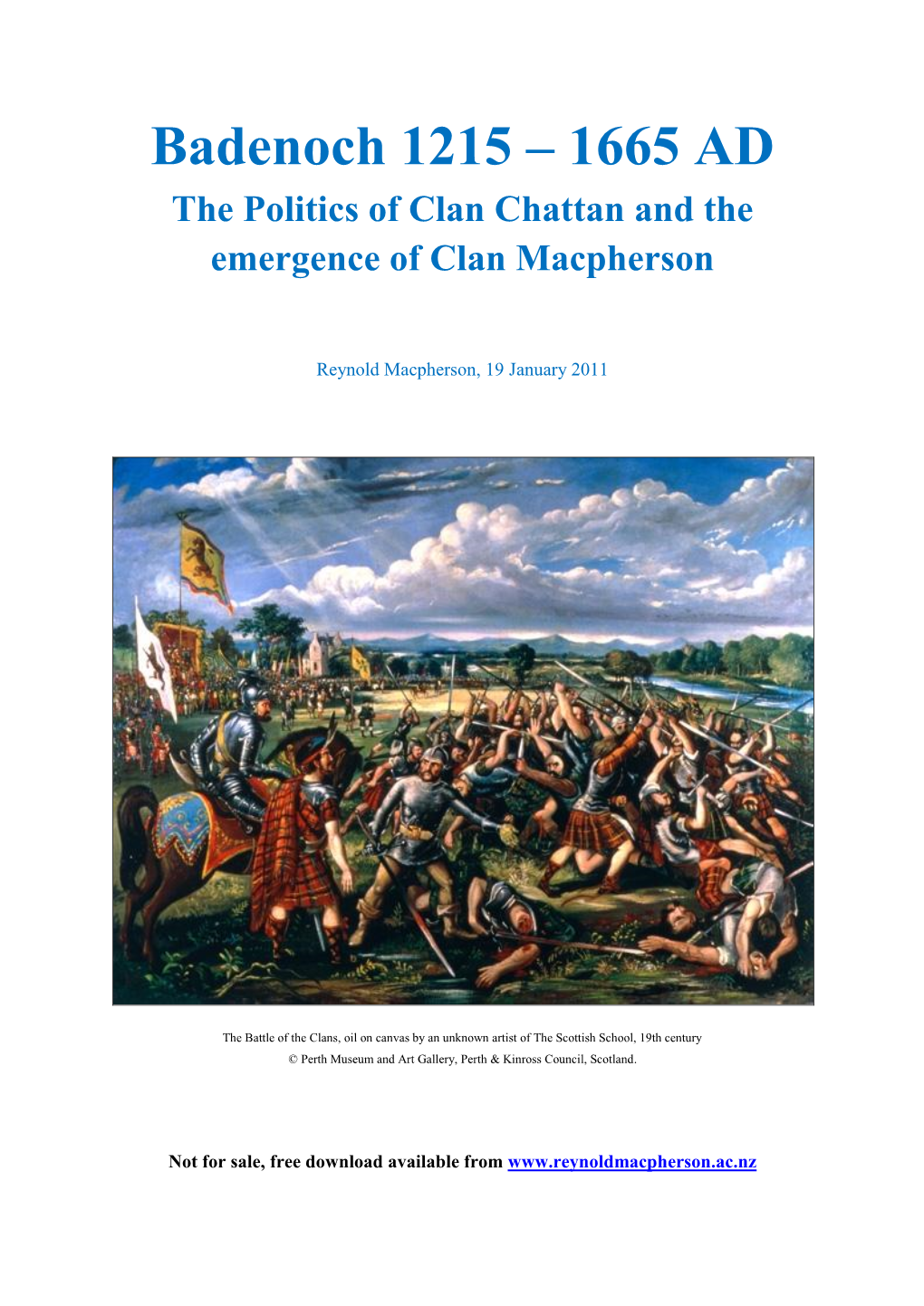 Badenoch 1215 – 1665 AD the Politics of Clan Chattan and the Emergence of Clan Macpherson