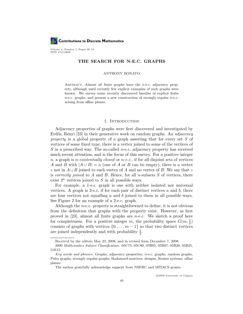 THE SEARCH for N-E.C. GRAPHS 1. Introduction Adjacency Properties