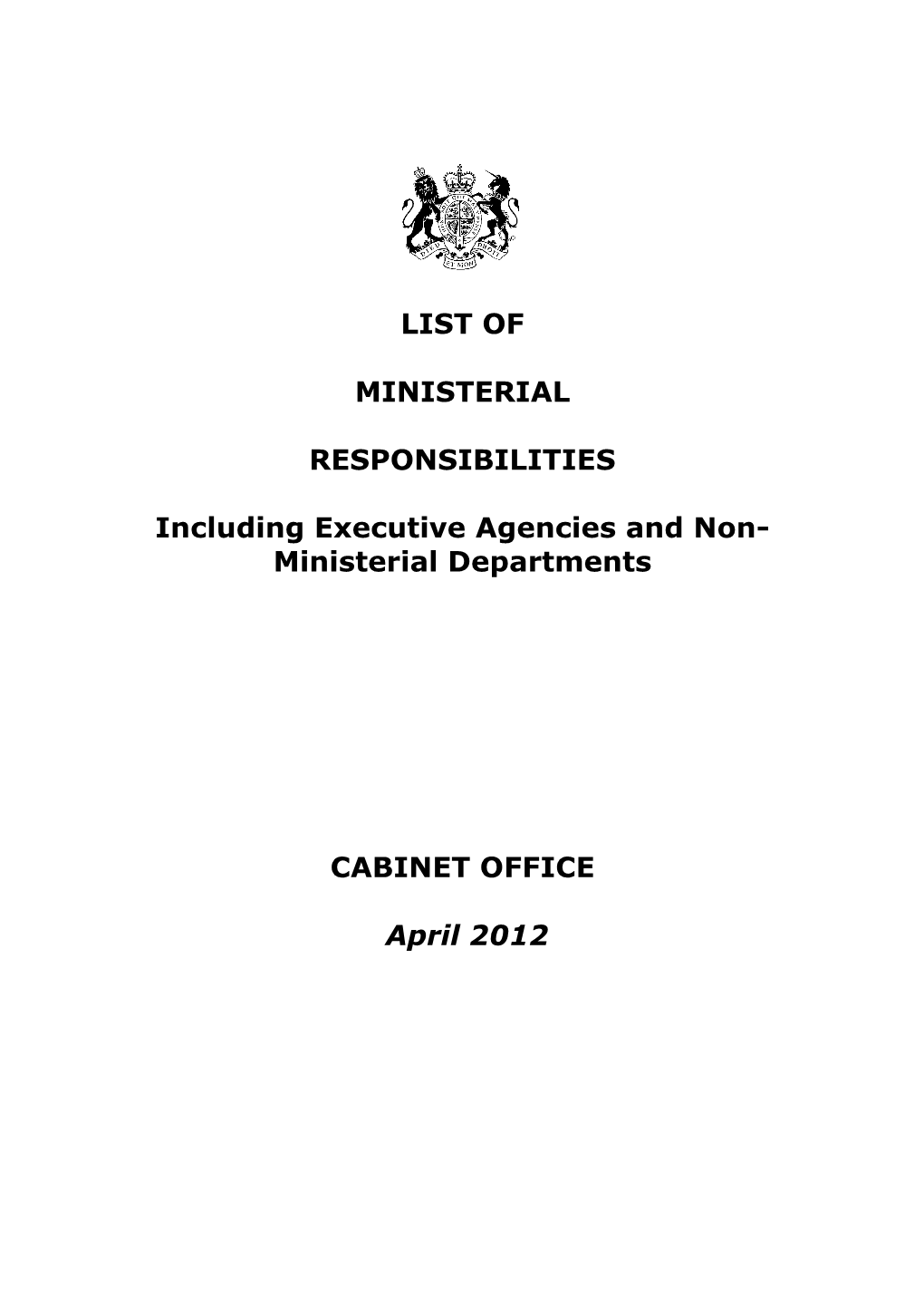 Ministerial Departments CABINET OFFICE April 2012