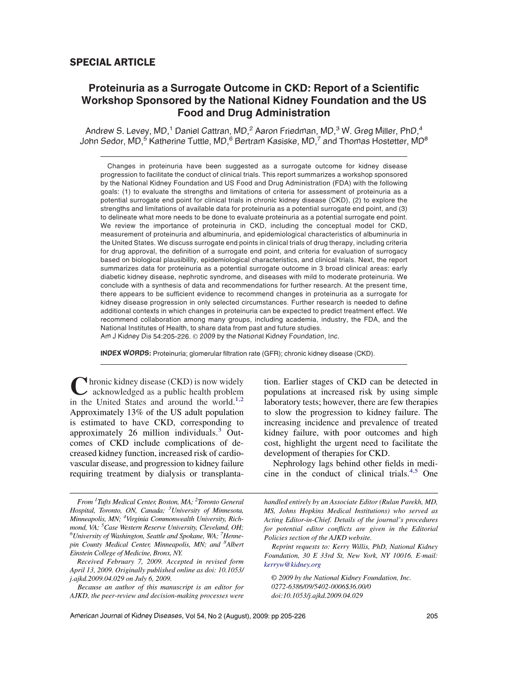 Proteinuria As a Surrogate Outcome in CKD: Report of a Scientiﬁc Workshop Sponsored by the National Kidney Foundation and the US Food and Drug Administration