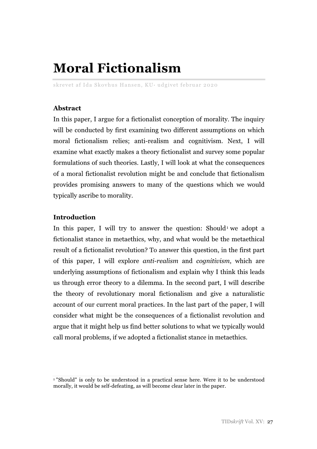 Moral Fictionalism Skrevet Af Ida Skovhus Hansen, KU· Udgivet Februar 2020