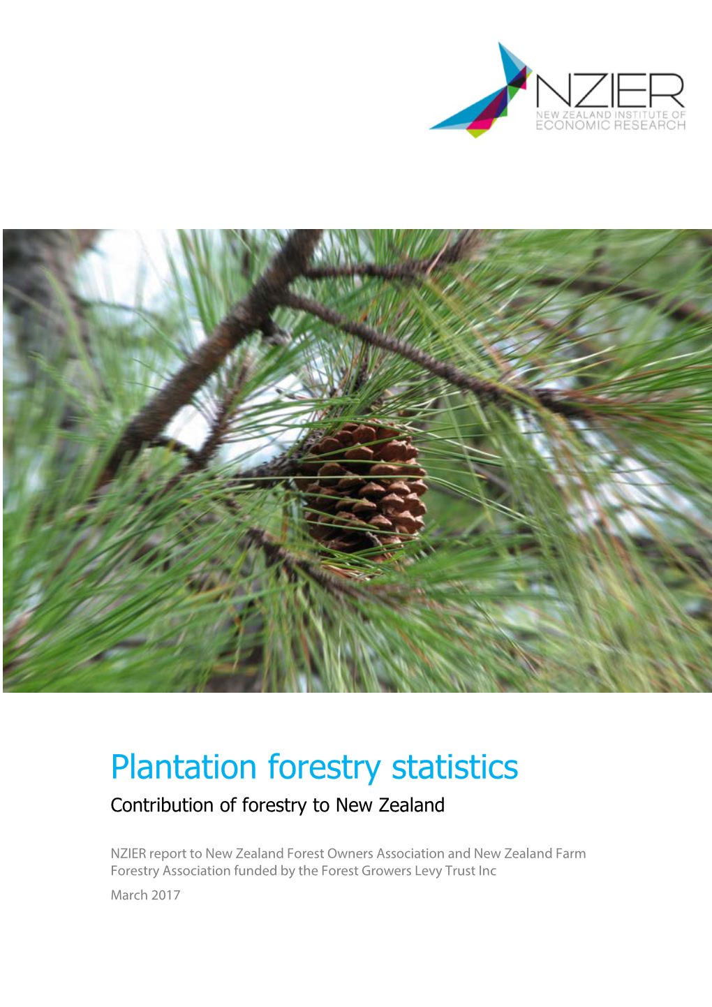 Plantation Forestry Statistics Contribution of Forestry to New Zealand