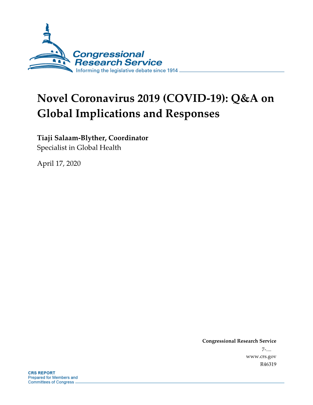 Novel Coronavirus 2019 (COVID-19): Q&A on Global Implications and Responses