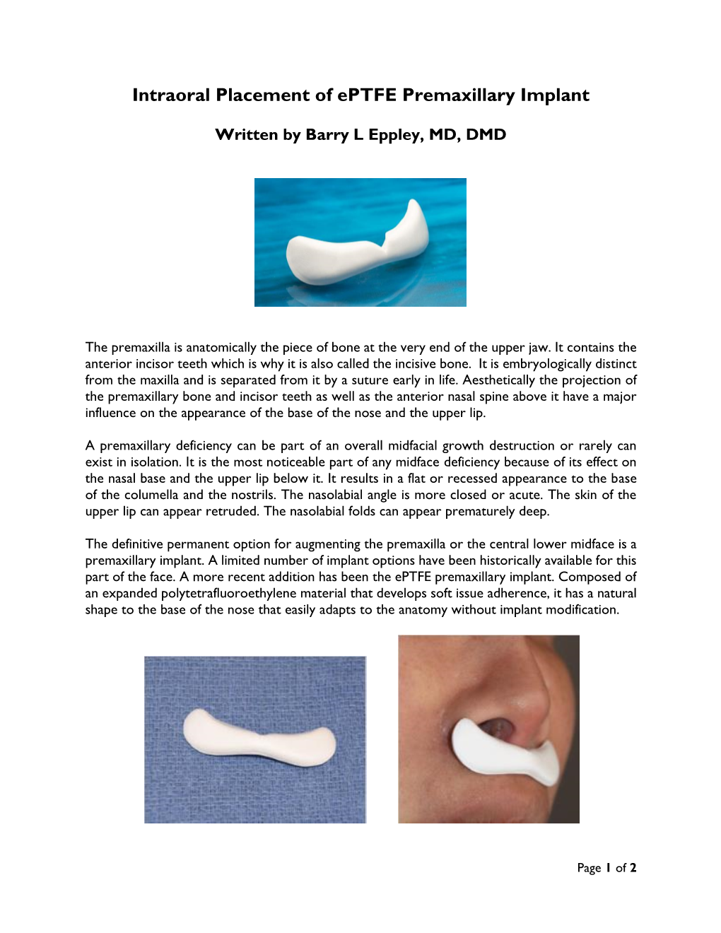 Intraoral Placement of Eptfe Premaxillary Implant