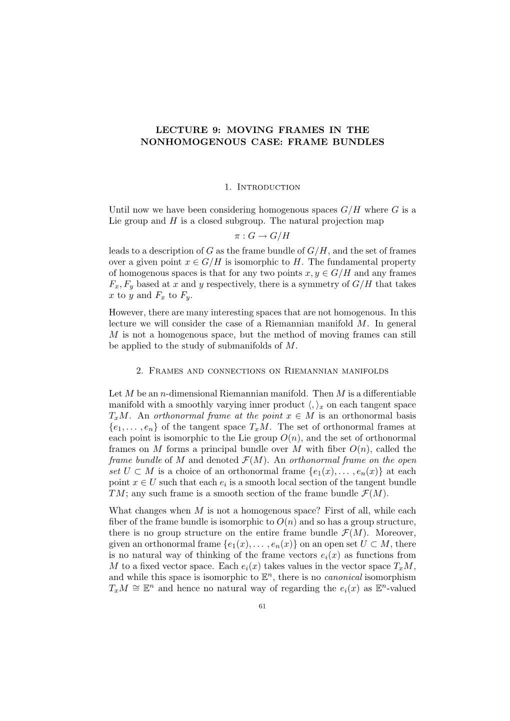 Lecture 9: Moving Frames in the Nonhomogenous Case: Frame Bundles