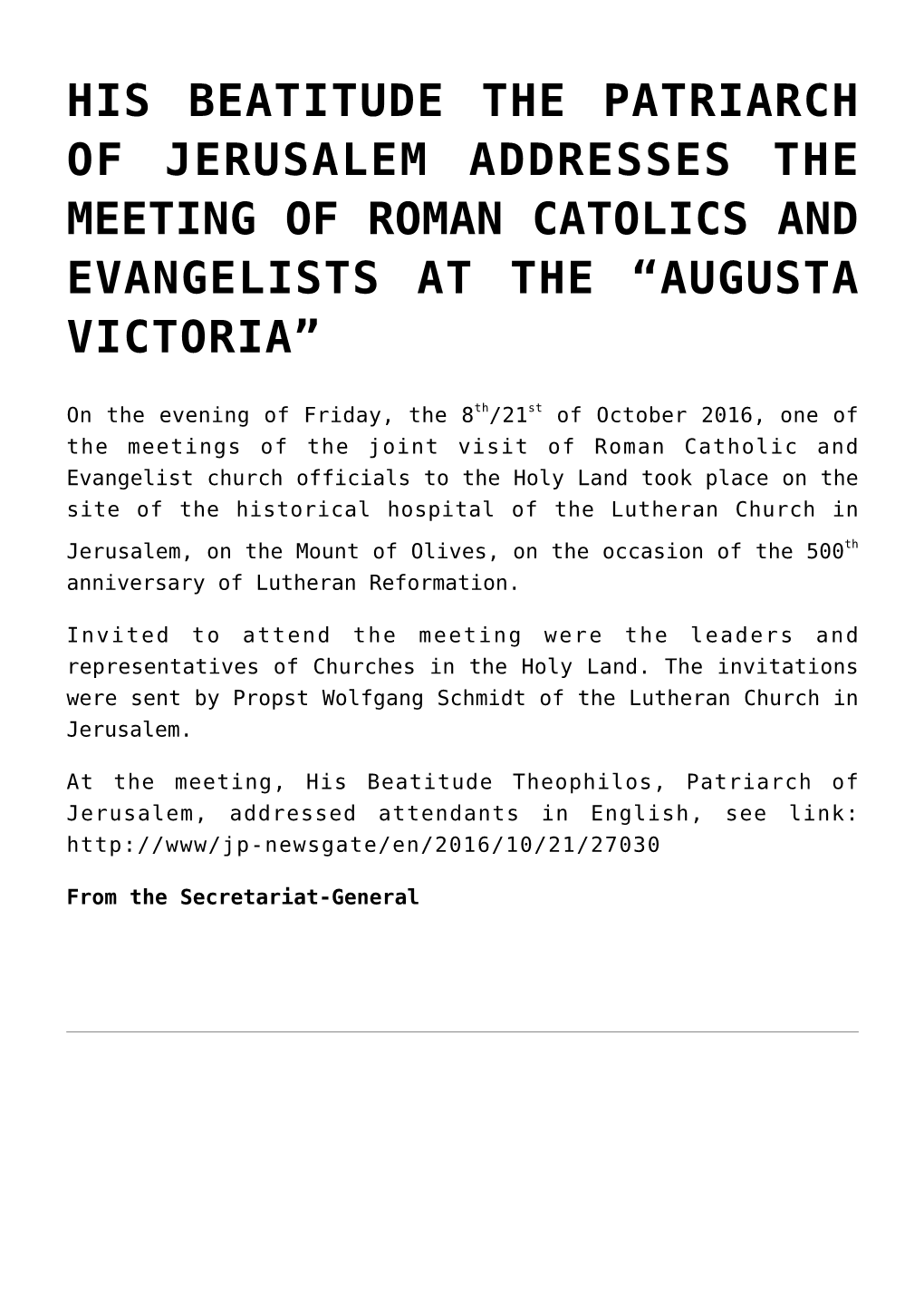 His Beatitude the Patriarch of Jerusalem Addresses the Meeting of Roman Catolics and Evangelists at the “Augusta Victoria”