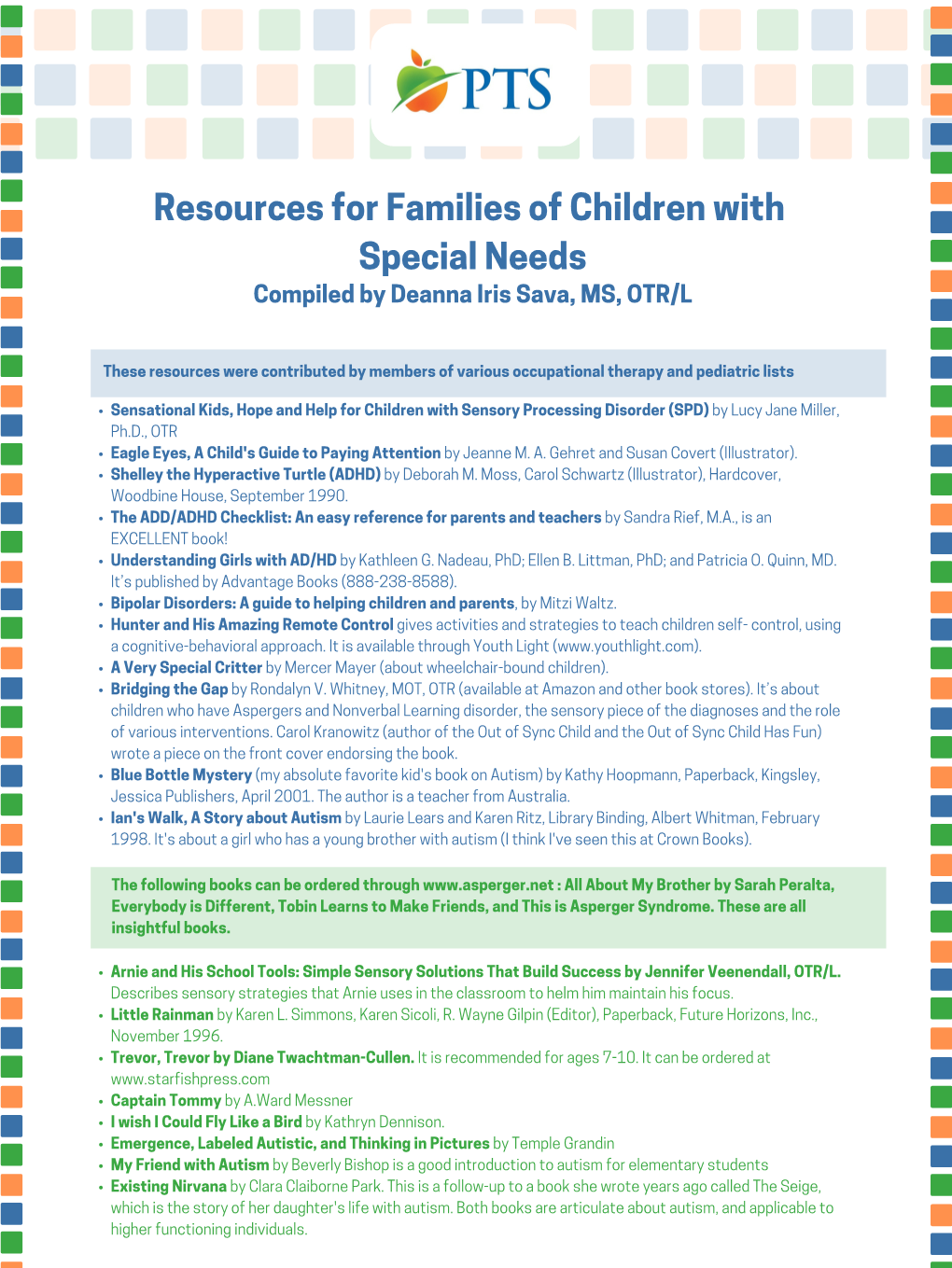 Resources for Families of Children with Special Needs Compiled by Deanna Iris Sava, MS, OTR/L