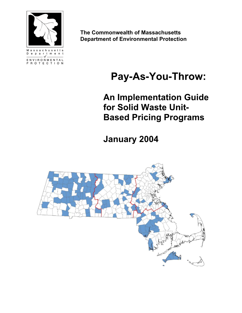Pay-As-You-Throw: an Implementation Guide for Solid Waste Unit-Based Pricing Programs