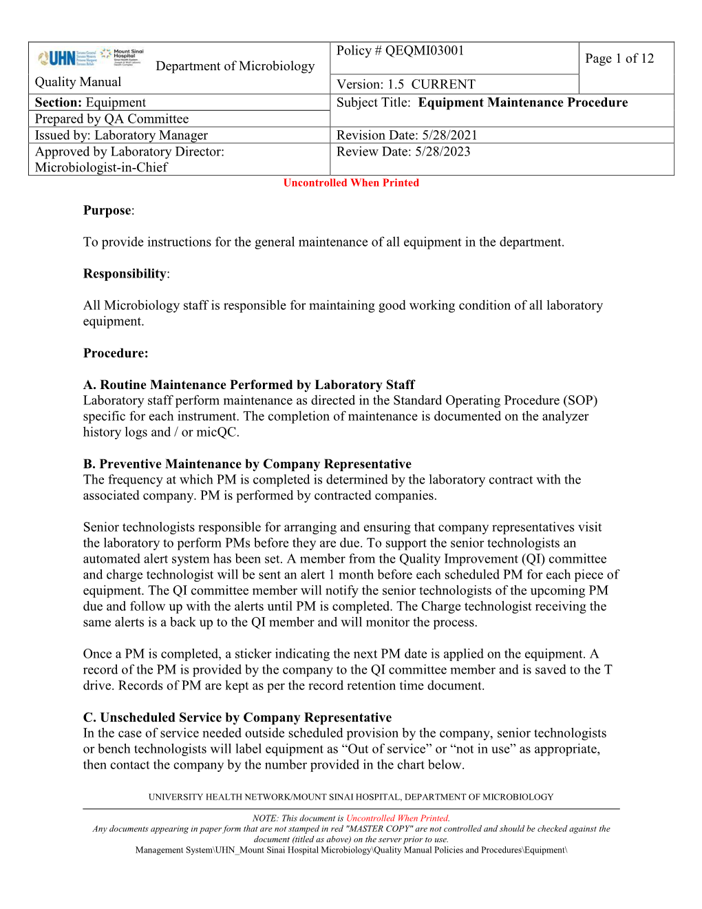 Department of Microbiology Quality Manual Policy # QEQMI03001 Page 1 of 12 Version: 1.5 CURRENT Section: Equipment Subject Titl