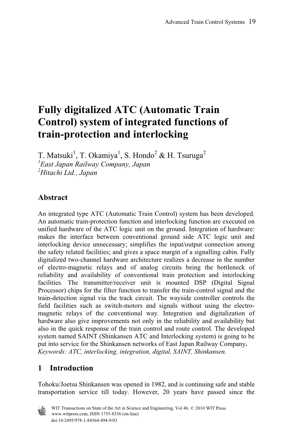 Fully Digitalized ATC (Automatic Train Control) System of Integrated Functions of Train-Protection and Interlocking