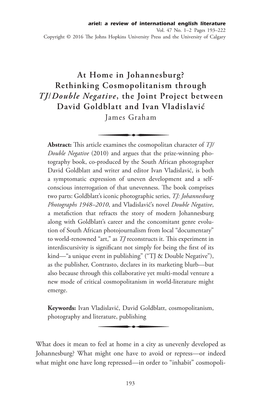 Rethinking Cosmopolitanism Through TJ/Double Negative, the Joint Project Between David Goldblatt and Ivan Vladislavić James Graham
