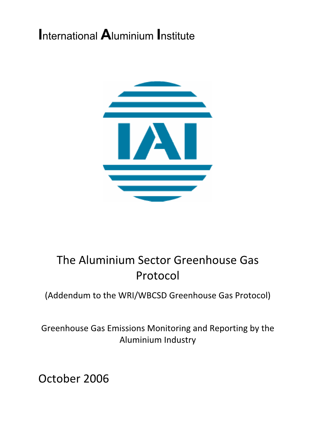 The Aluminium Sector GHG Protocol