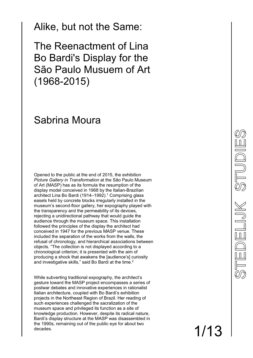 Alike, but Not the Same: the Reenactment of Lina Bo Bardi's Display for the São Paulo Musuem of Art (1968-2015)