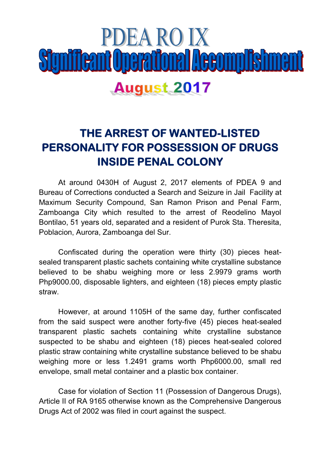 The Arrest of Wanted-Listed Personality for Possession of Drugs Inside Penal Colony