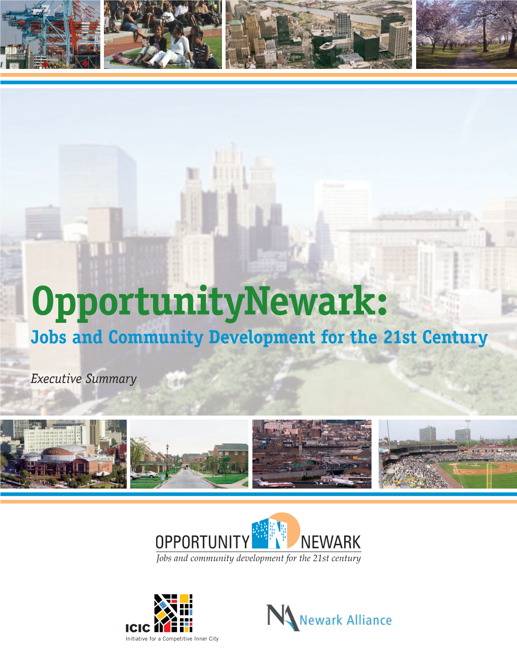 Opportunitynewark: Jobs and Community Development for the 21St Century