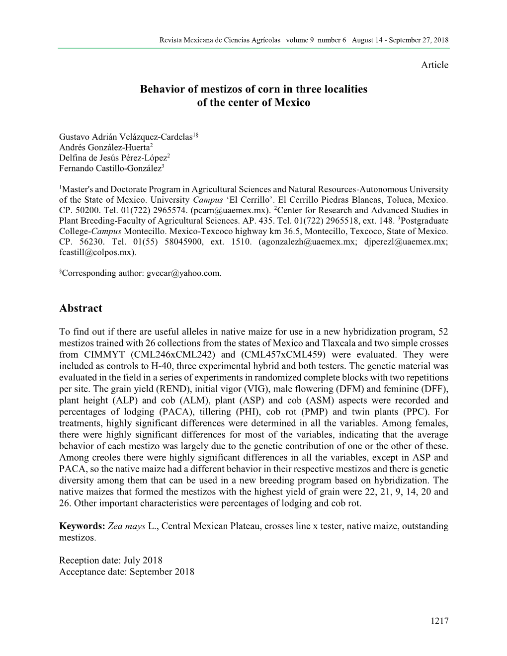 Behavior of Mestizos of Corn in Three Localities of the Center of Mexico Abstract