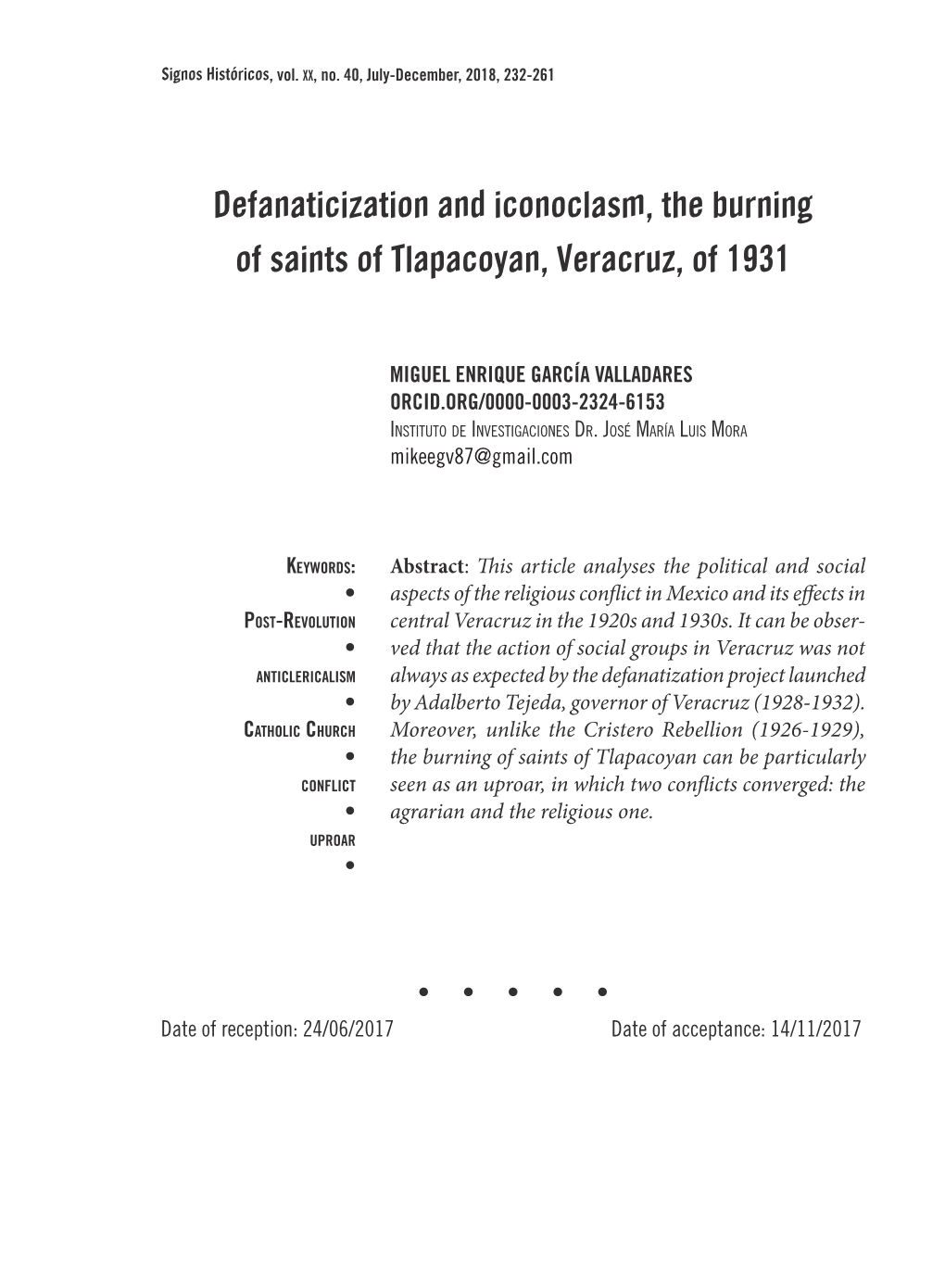 Defanaticization and Iconoclasm, the Burning of Saints of Tlapacoyan, Veracruz, of 1931