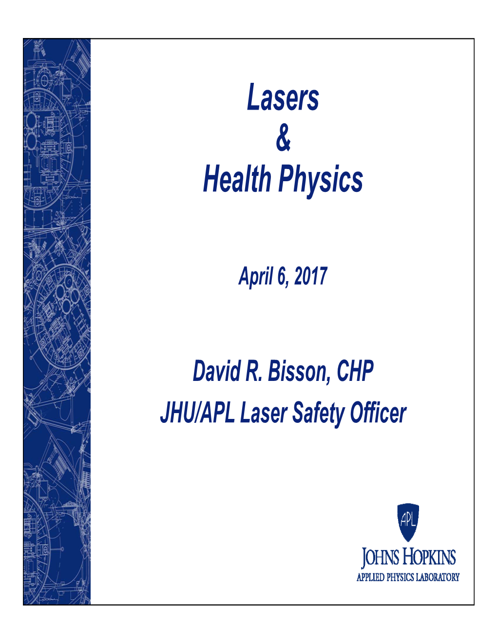 Lasers & Health Physics