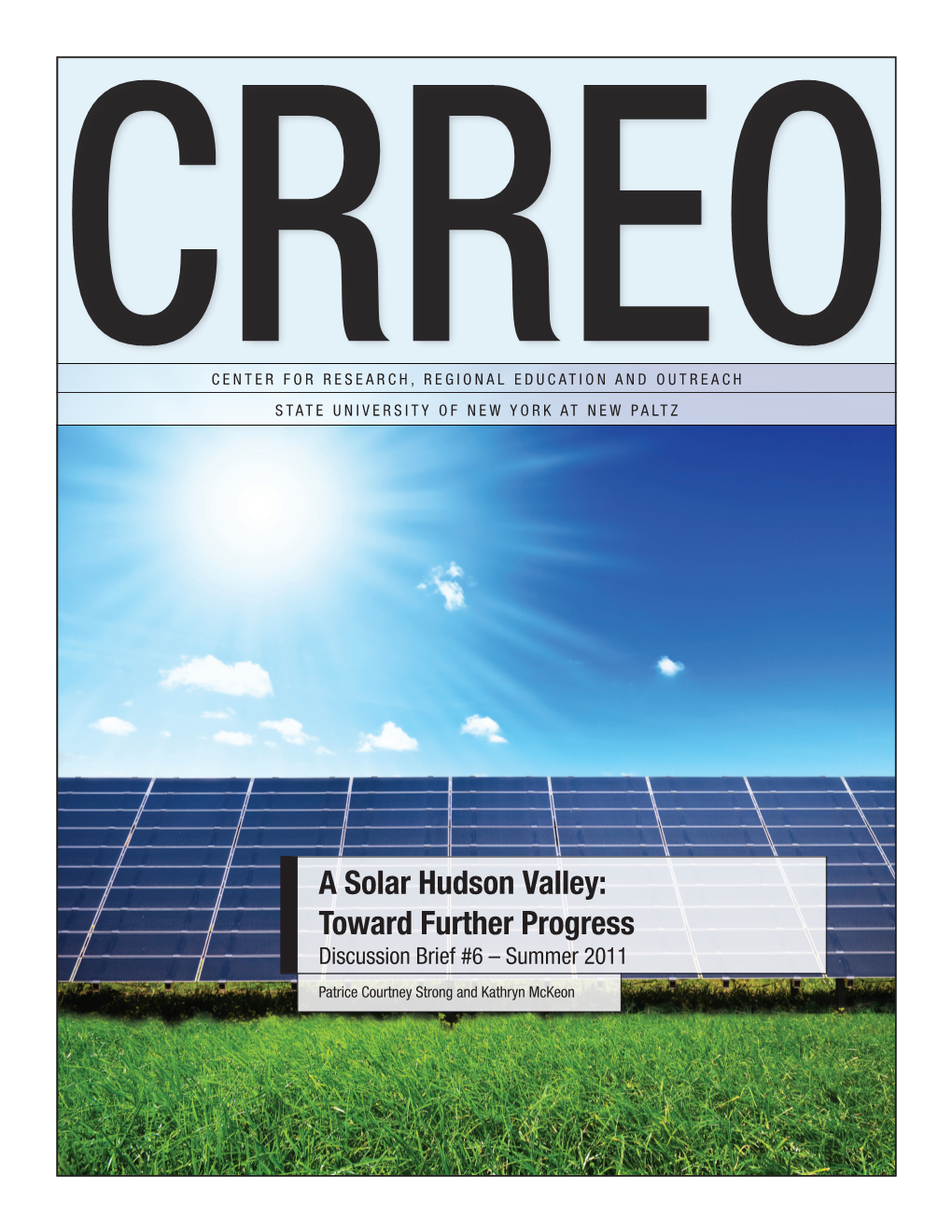 A Solar Hudson Valley: Toward Further Progress Discussion Brief #6 – Summer 2011