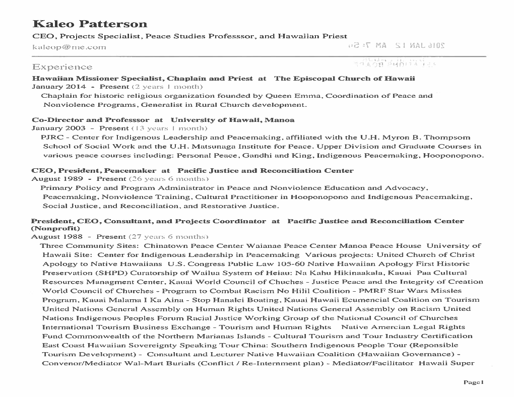 Kaleo Patterson CEO, Projects Specialist, Peace Studies Professsor, and Hawaiian Priest Kaleop@Rne.Com ‘N .I I