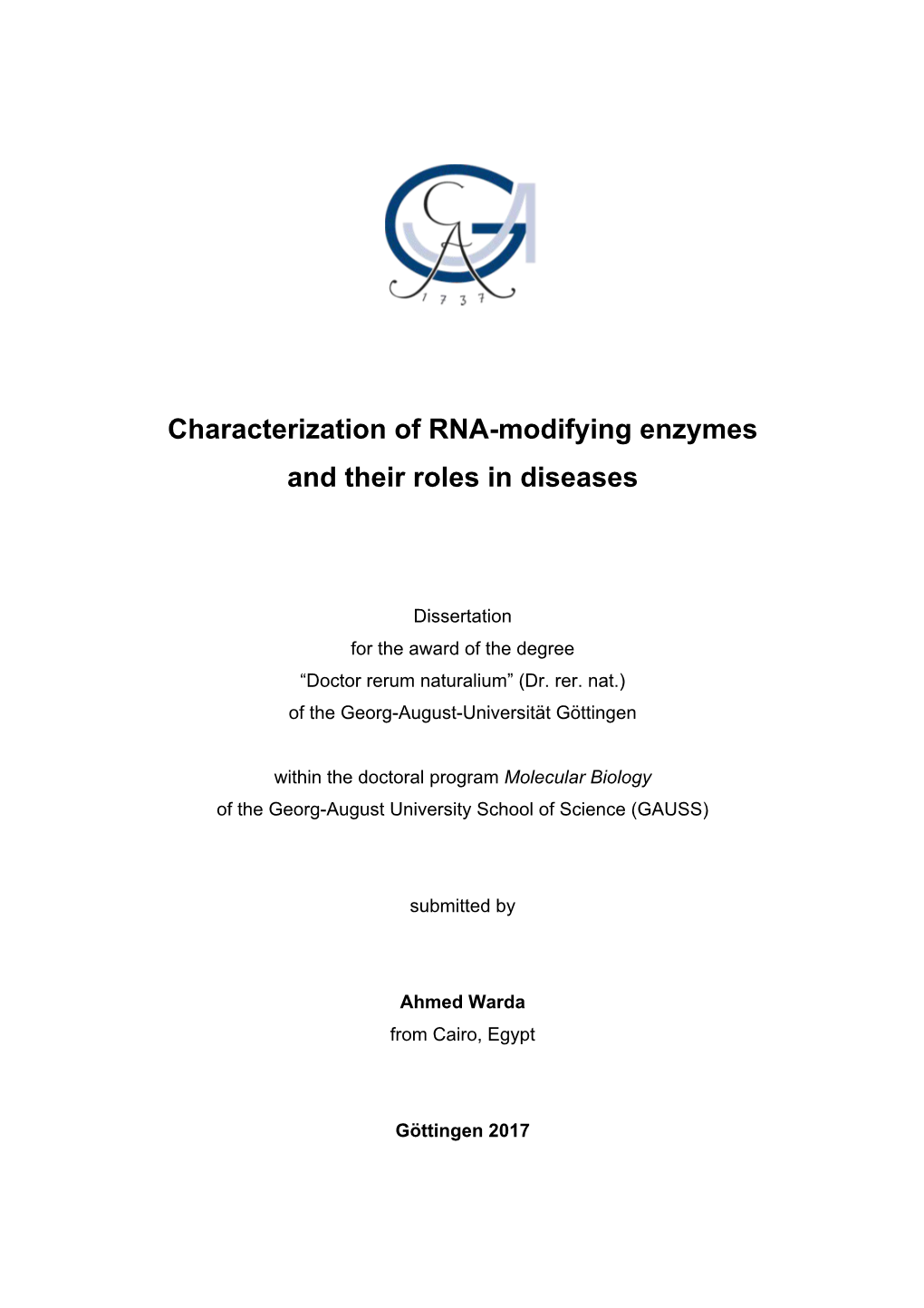 Characterization of RNA-Modifying Enzymes and Their Roles in Diseases