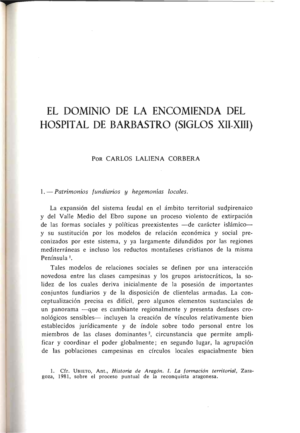 El Dominio De La Encomienda Del Hospit Al De Barbastro (Siglos Xii-Xiii)