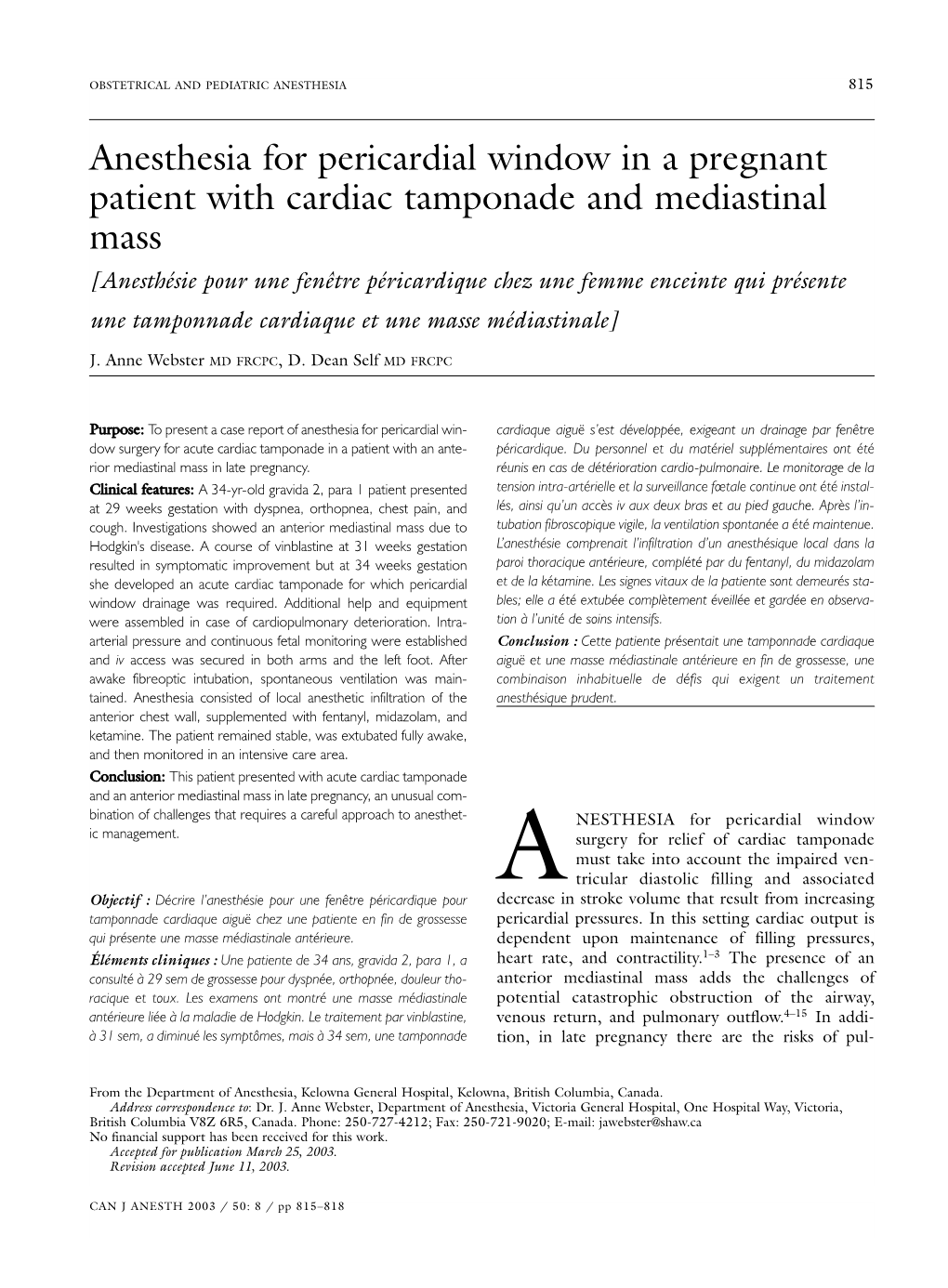 Anesthesia for Pericardial Window in a Pregnant Patient with Cardiac Tamponade and Mediastinal Mass